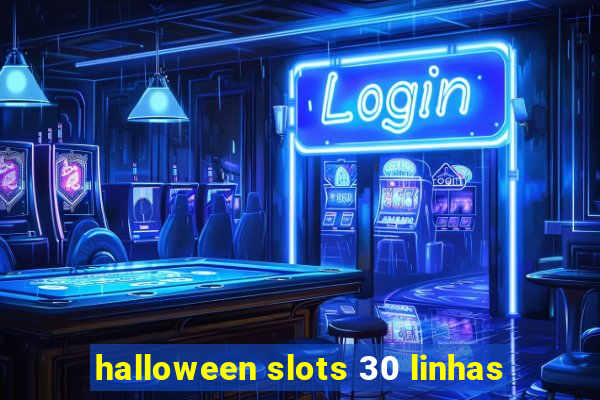 halloween slots 30 linhas